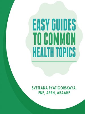 cover image of Easy	Guides	To Common	Health Topics